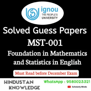MST 001 : Foundation in Mathematics and Statistics in English Solved Guess Paper December 2026 Exam