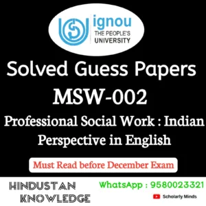 MSW 002 : Professional Social Work : Indian Perspective in English Solved Guess Paper December 2026 Exam