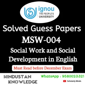 MSW 004 : Social Work and Social Development in English Solved Guess Paper December 2026 Exam