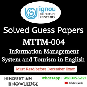 MTTM 004 : Information Management Systems and Tourism in English Solved Guess Paper December 2026 Exam