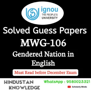 MWG 106 : Gendered Nation in English Solved Guess Paper December 2026 Exam